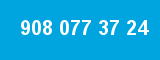 908 077 37 24